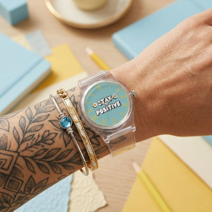 Montre Restez Positif