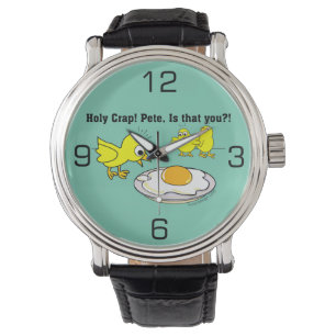 Montre Sacrée merde ! Humour Pete