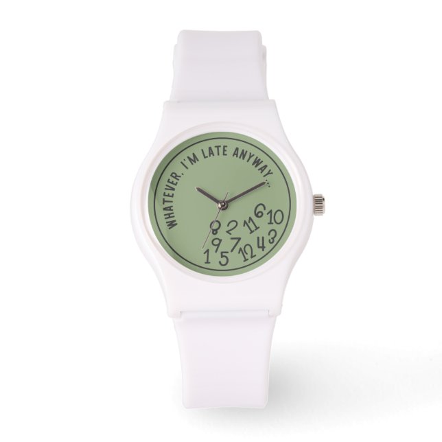 Montre Sage Green Quoi que je sois en retard Regarder (Recto)