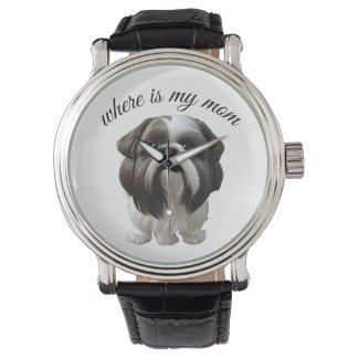Montre Shih Tzu - Où Est Ma Mère