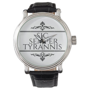 Montre Sic Semper Tyrannis