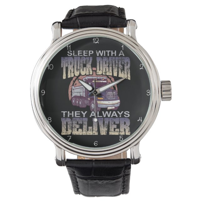 Montre Sleep With A Truck Driver (devant)