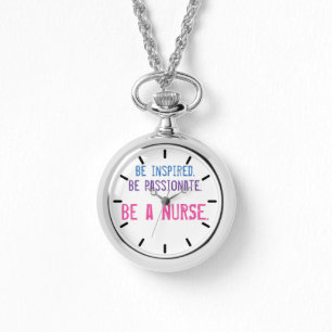 Montre Soyez une infirmière - Citation