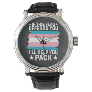 Montre Trans Si Ce Drapeau Vous Offense Je Vous Aiderai à