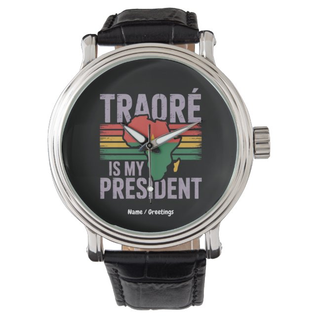 Montre Traore Est Mon Président Burkina Faso Afficher La  (devant)