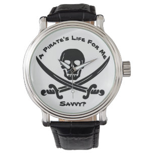 Montre Une vie de pirate pour moi... Savvy ?