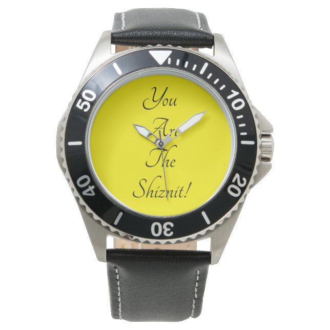MONTRE VOUS ÊTES LE SHIZNIT ! (devant)