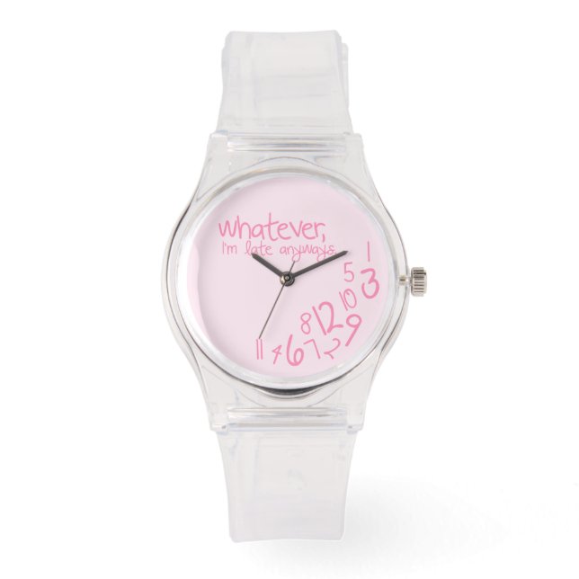 Montre whatever, i'm late anyways (Recto)