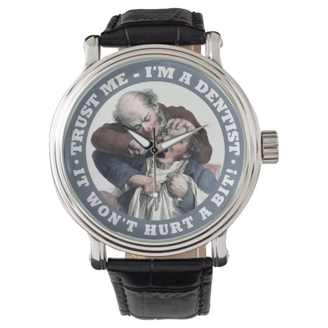 Montres humours DENTISTE (devant)