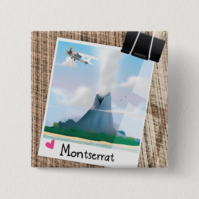 Montserrat Volcano vacation poster. 2 Inch Square Button (Front)
