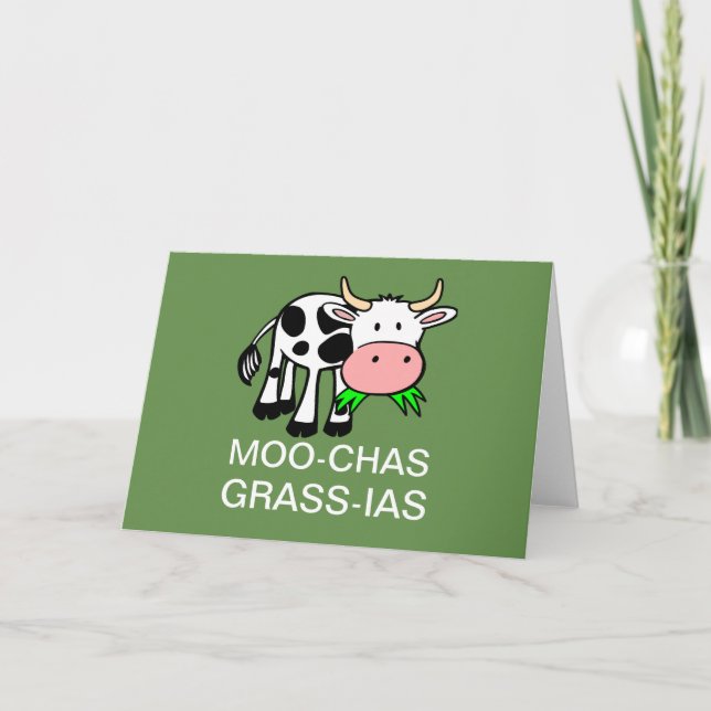 Moo-chas Grass-ias (Muchas Gracias) Greeting Card (Front)