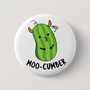 Moo-cumber Funny Veggie Cucumber Pun  2 Inch Round Button