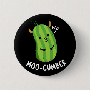 Moo-cumber Funny Veggie Cucumber Pun Dark BG 2 Inch Round Button