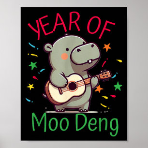 Moo Deng Is A Pygmy Hip Happy New Year Funny  Poster