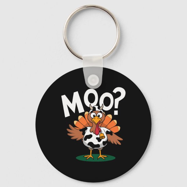 Moo Funny Thanksgiving Turkey Cow Design  Keychain (Front)