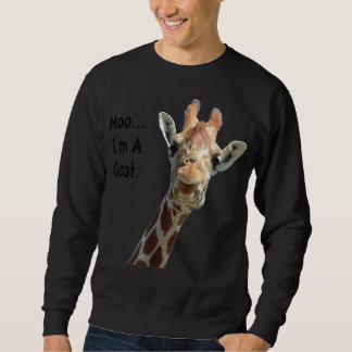 moo giraffe goat funny|Gift for goat lover Sweatshirt