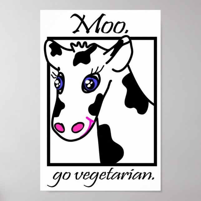 Moo. Go vegetarian. Poster (Front)