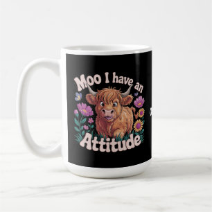 Moo I Have An Attitude Funny Highland Cow Coffee Mug