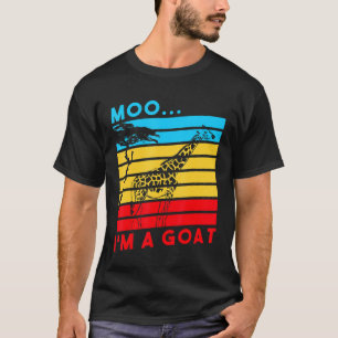Moo Im A Goat Giraffe Farm Zoo Animal T-Shirt