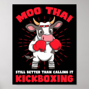Moo Thai Better Than Kickboxing Design Poster