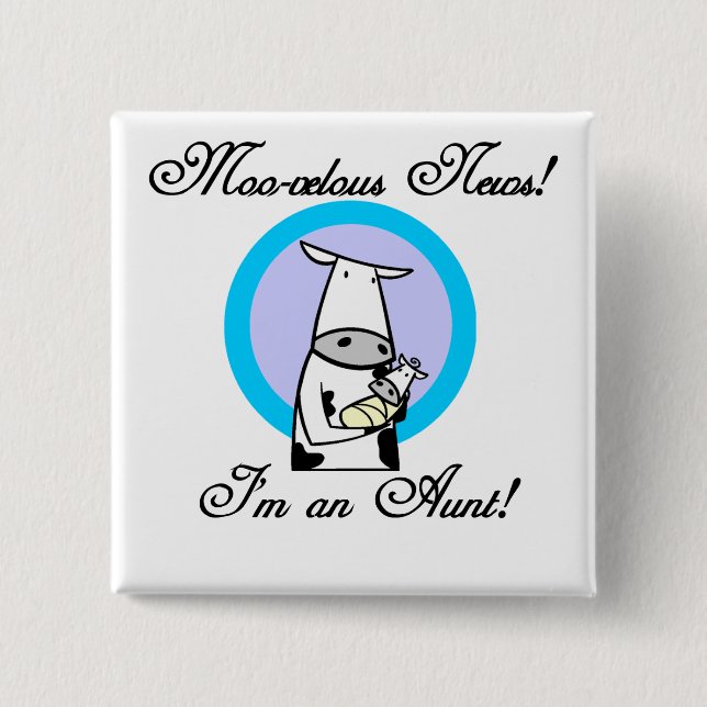 Moo-velous New Aunt Tshirts and Gifts 2 Inch Square Button (Front)