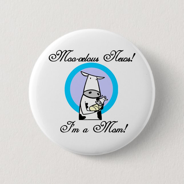 Moo-velous New Mom Tshirts and Gifts 2 Inch Round Button (Front)