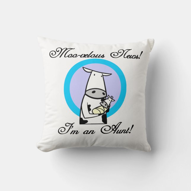 Moo-velous News I'm an Aunt T-shirts and Gifts Throw Pillow (Front)