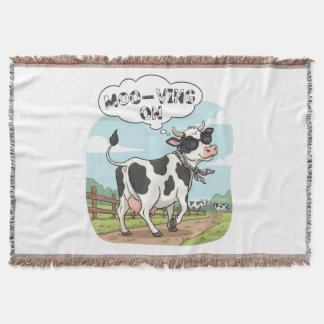 "Moo-ving On" Cow - Funny & Stylish Farm Humor! Throw Blanket