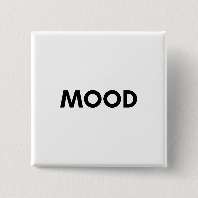 mood 2 inch square button (Front)