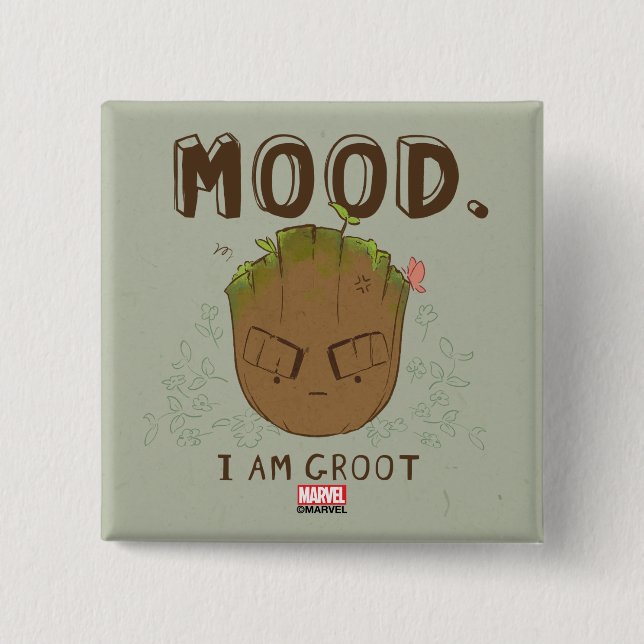 Mood. I Am Groot 2 Inch Square Button (Front)