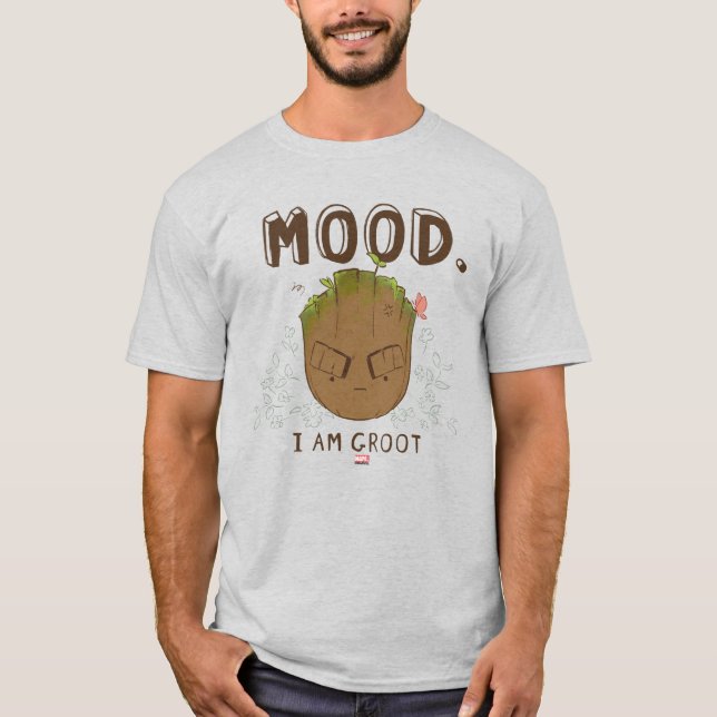 Mood. I Am Groot T-Shirt (Front)