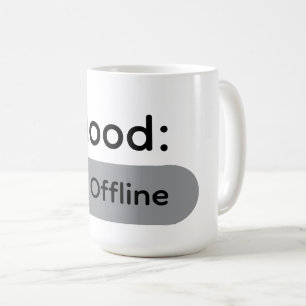 Mood: Offline MCoffee Mug