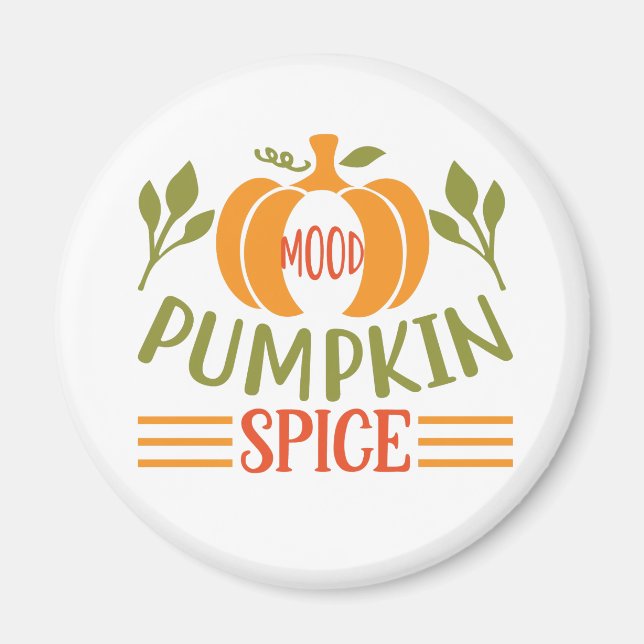 Mood Pumpkin Spice - Autumn Fall Vibes Magnet (Front)