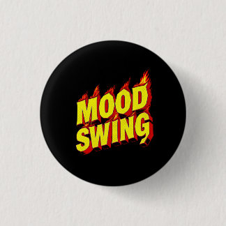 Mood Swing 1 Inch Round Button