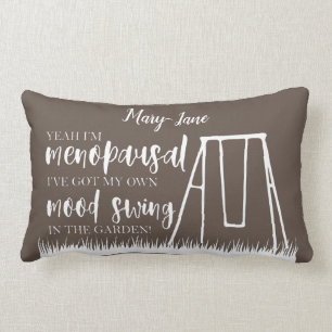 Mood Swing in my Garden Funny Menopause Quote Lumbar Pillow