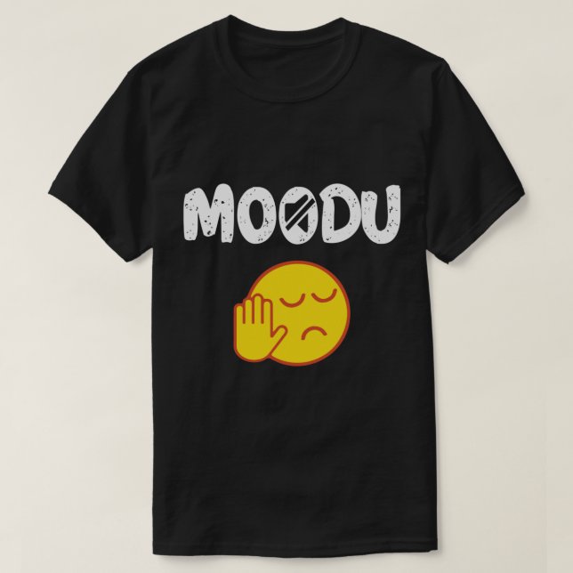 Moodu Tamil Shutup funny quote    T-Shirt (Design Front)