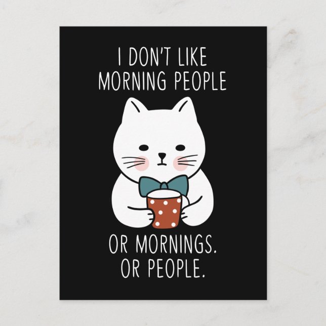 Moody Cat Morning People Coffee Tired Kitty Funny Postcard (Front)