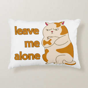 Moody fat cat leave me alone accent pillow