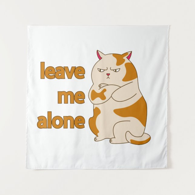 Moody fat cat leave me alone  tapestry (Front)