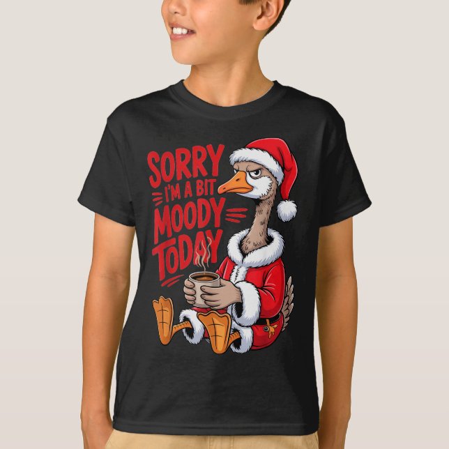 Moody Goose Christmas Santa Suit Coffee Humor Art  T-Shirt (Front)