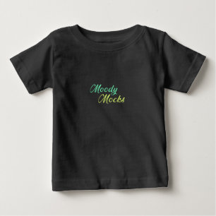 Moody Mocks – Sarcasm and Attitude in Style Baby T-Shirt