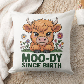 Moody Since Birth Highland Baby Throw Pillow