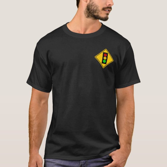 Moody Stoplight Ahead T-Shirt (Front)