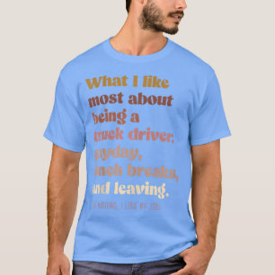 Moody truck driver - Boho vintage funny  T-Shirt