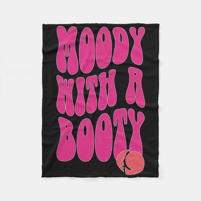 Moody With A Booty  Fleece Blanket (Front)