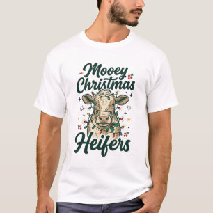 Mooey Christmas Heifers Funny Cow Christmas Design T-Shirt