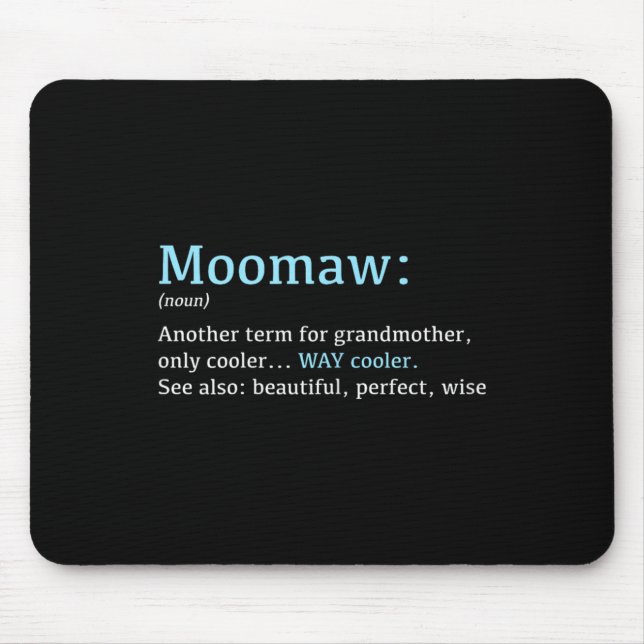 Moomaw_ Funny Definition Noun - Another Term  Mouse Pad (Front)