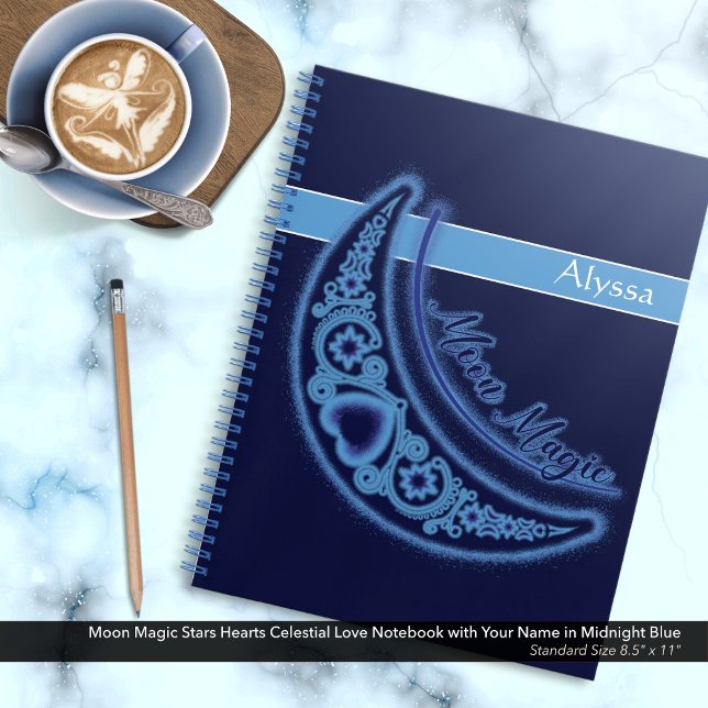 Moon Magic Stars Hearts Celestial Love Name Notebook (Moon Magic Stars Hearts Celestial Love Notebook in Midnight Blue Personalized with Your Name.)