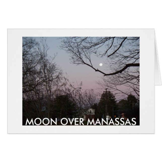 MOON OVER MANASSAS (Front Horizontal)