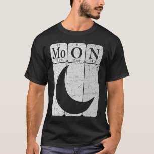 Moon Periodic Table Elements Moon Space Nerd Moon  T-Shirt